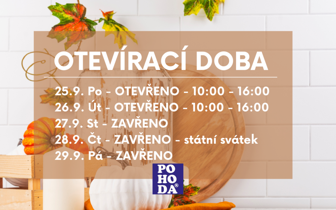 Otevírací doba v týdnu od 25. do 29.9.